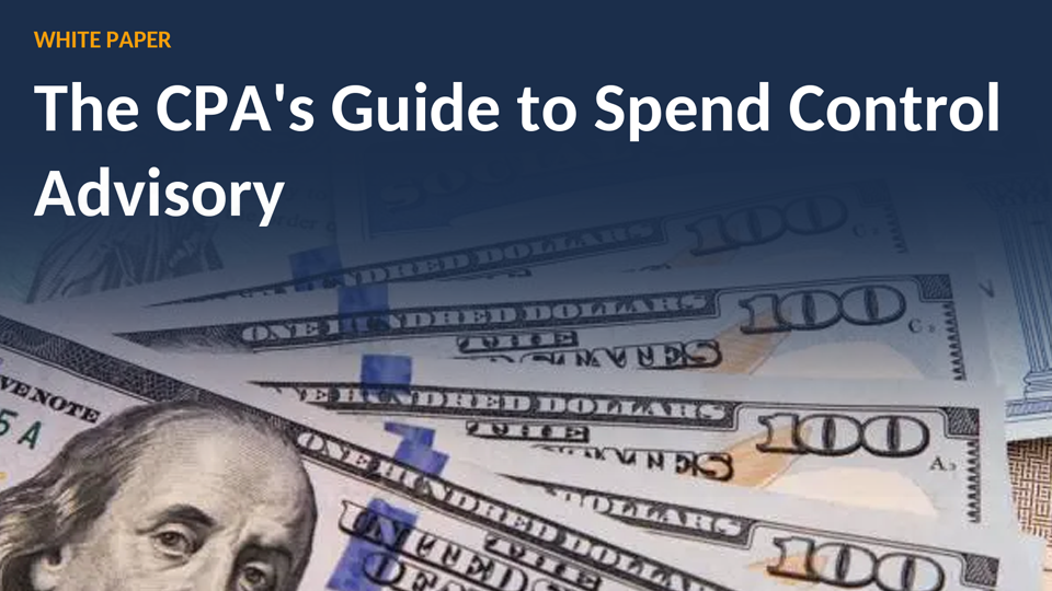 The CPA’s Guide to Spend Control Advisory
