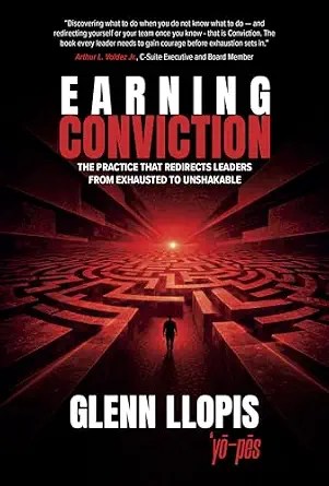 Book: To Exhausted Leaders Everywhere: Stop Pretending and Start Practicing Conviction