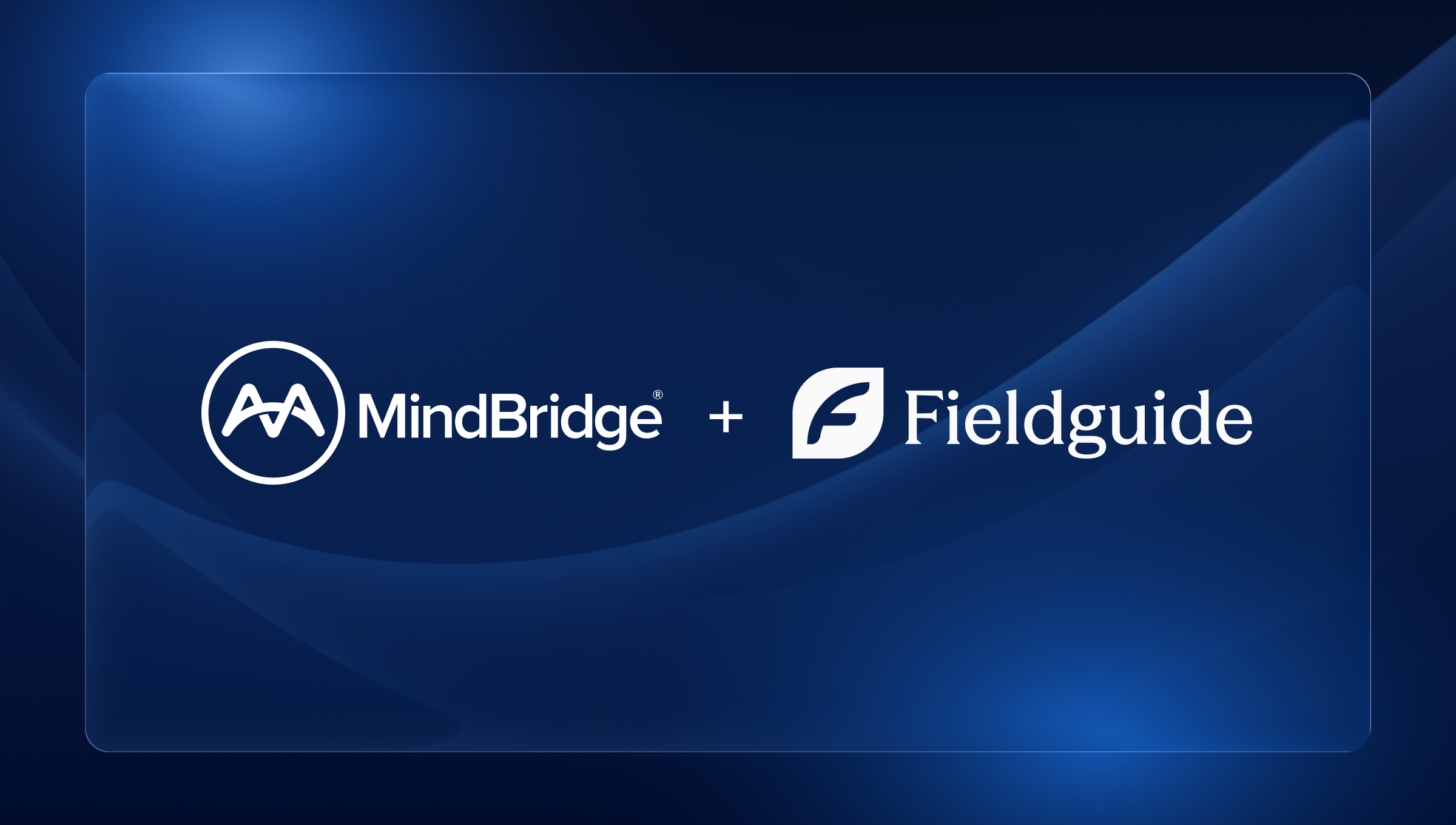 MindBridge and Fieldguide Partner to Modernize Audits