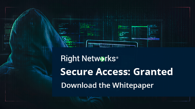 Secure_Access_Granted_1 Right Networks