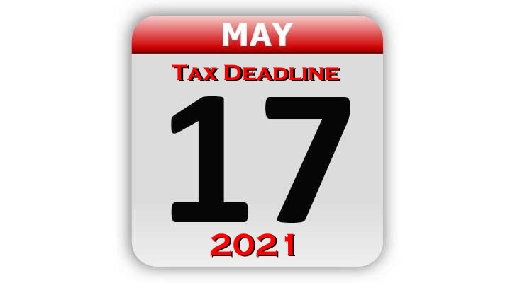 May 17 Tax Deadline 2021